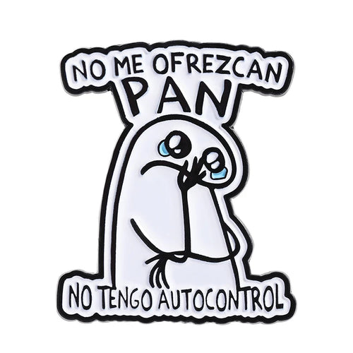 Funny Spanish Quote Enamel Pins Te Calmas O Te Calmas Despues No Digas