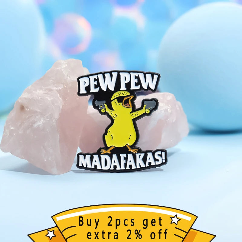 Pew Pew Madafakas! Cute Chicken Enamel Pins Cool Killer Little Chicken