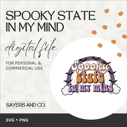 Spooky State In My Mind Digital Files (SVG / PNG)